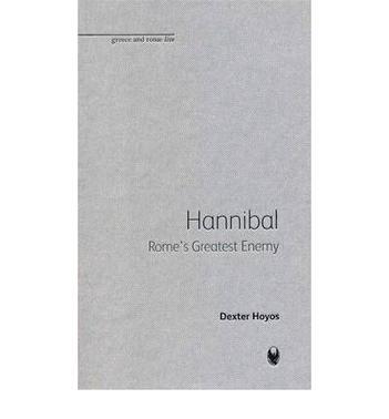 Hannibal Rome's greatest enemy
