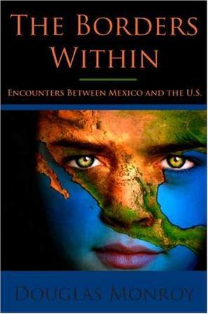 The borders within encounters between Mexico and the U.S.