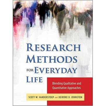 Research methods for everyday life blending qualitative and quantitative approaches