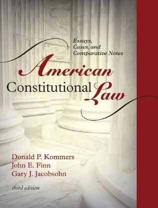 American constitutional law essays, cases, and comparative notes