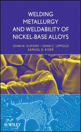 Welding metallurgy and weldability of nickel-base alloys