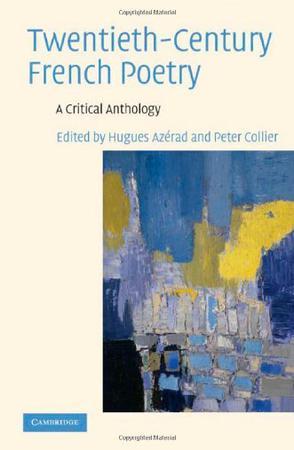 Twentieth-century French poetry a critical anthology