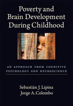 Poverty and brain development during childhood an approach from cognitive psychology and neuroscience