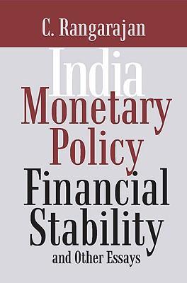 India, monetary policy, financial stability, and other essays