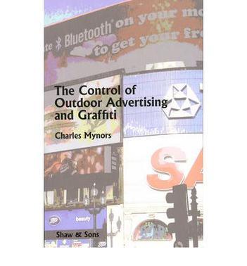The control of outdoor advertising and graffiti