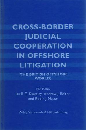 Judicial cooperation in civil and commercial litigation the British offshore world