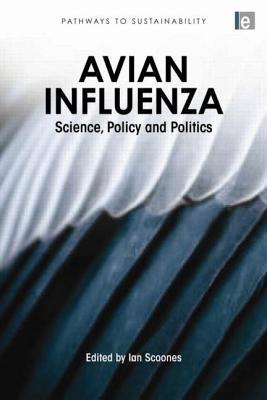 Avian influenza science, policy and politics