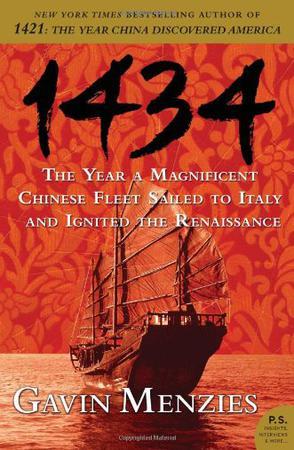 1434 the year a magnificent Chinese fleet sailed to Italy and ignited the Renaissance