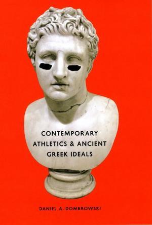 Contemporary athletics & ancient Greek ideals