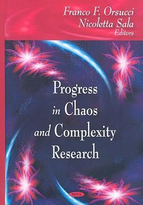 Progress in chaos and complexity research