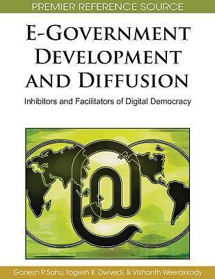 E-government development and diffusion inhibitors and facilitators of digital democracy