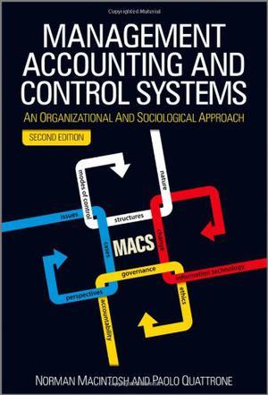 Management accounting and control systems an organizational and sociological approach