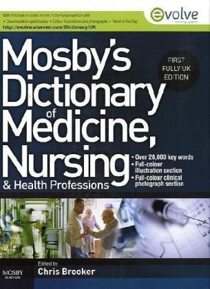 Mosby's dictionary of medicine, nursing, and health professions