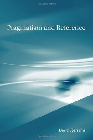 Pragmatism and reference
