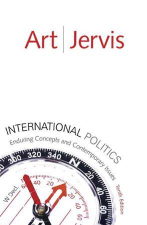 International politics enduring concepts and contemporary issues