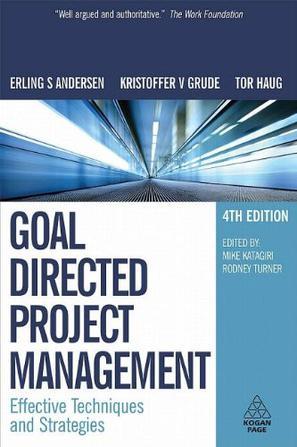 Goal directed project management effective techniques and strategies