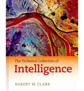 The technical collection of intelligence