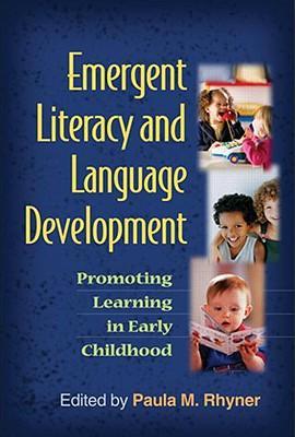Emergent literacy and language development promoting learning in early childhood