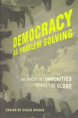 Democracy as problem solving civic capacity in communities across the globe