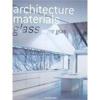 Architecture materials glass verre glas