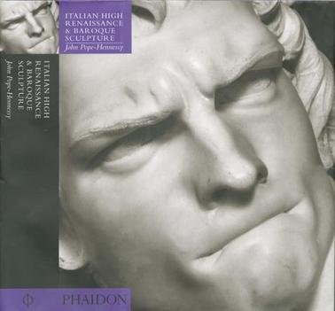 An introduction to Italian sculpture. Volume III, Italian High Renaissance and Baroque sculpture