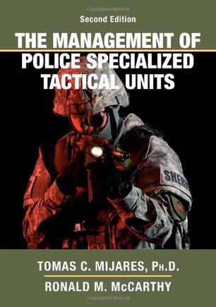 The management of police specialized tactical units