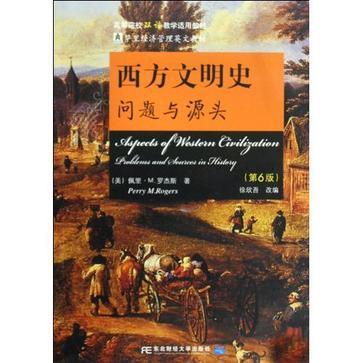 Aspects of Western civilization problems and sources in history 问题与源头