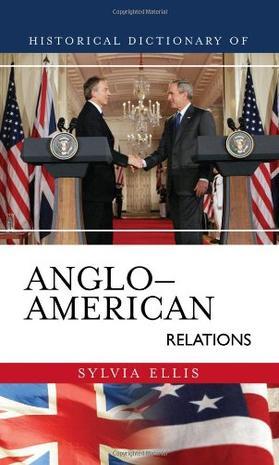 Historical dictionary of Anglo-American relations