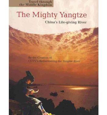 The mighty Yangtze China's life-giving river