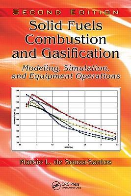 Solid fuels combustion and gasification modeling, simulation, and equipment operations