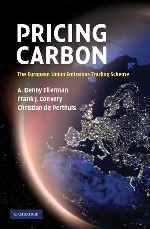 Pricing carbon the European Union Emissions Trading Scheme