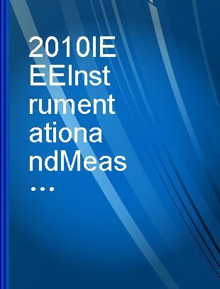 2010 IEEE Instrumentation and Measurement Technology Conference (I2MTC 2010) Austin, Texas, USA, 3-6 May 2010