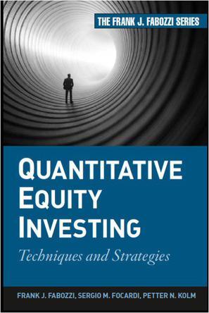 Quantitative equity investing techniques and strategies