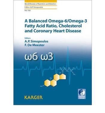 A balanced omega-6/omega-3 fatty acid ratio, cholesterol and coronary heart disease
