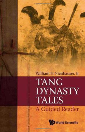 Tang dynasty tales a guided reader