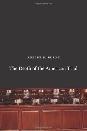 The death of the American trial