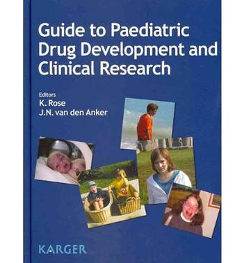 Guide to paediatric drug development and clinical research