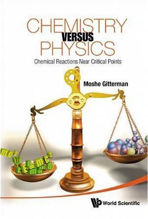Chemistry versus physics chemical reactions near critical points
