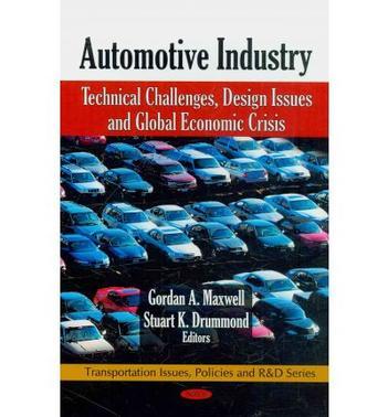 Automotive industry technical challenges, design issues and global economic crisis