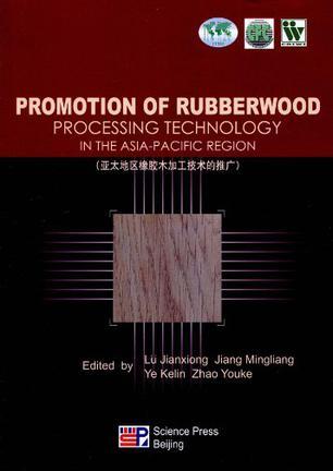 Promotion of rubberwood processing technology in the Asia-Pacific region