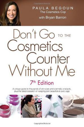 Don't go to the cosmetics counter without me a unique guide to thousands of skin-care and cosmetic products, plus the latest research on keeping skin beautiful at every age