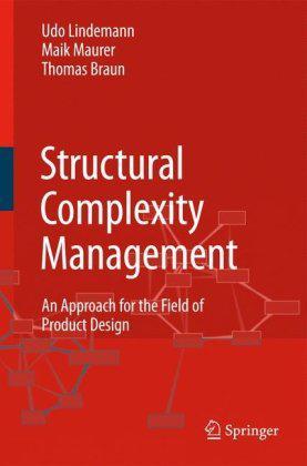 Structural complexity management an approach for the field of product design