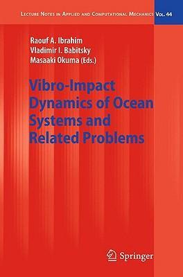 Vibro-impact dynamics of ocean systems and related problems