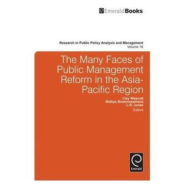 The many faces of public management reform in the Asia-Pacific region