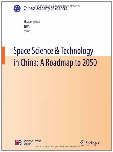 Space science & technology in China a roadmap to 2050