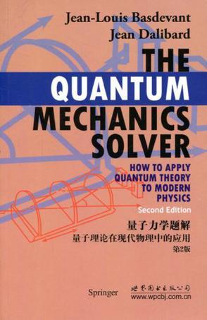 The quantum mechanics solver how to apply quantum theory to modern physics