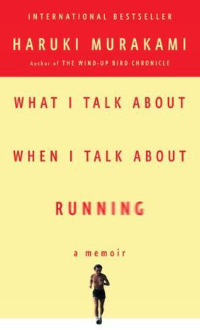 What I Talk About When I'm Running.