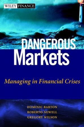 Dangerous markets managing in financial crises