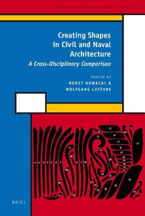 Creating shapes in civil and naval architecture a cross-disciplinary comparison