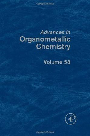 Advances in organometallic chemistry. Vol. 58